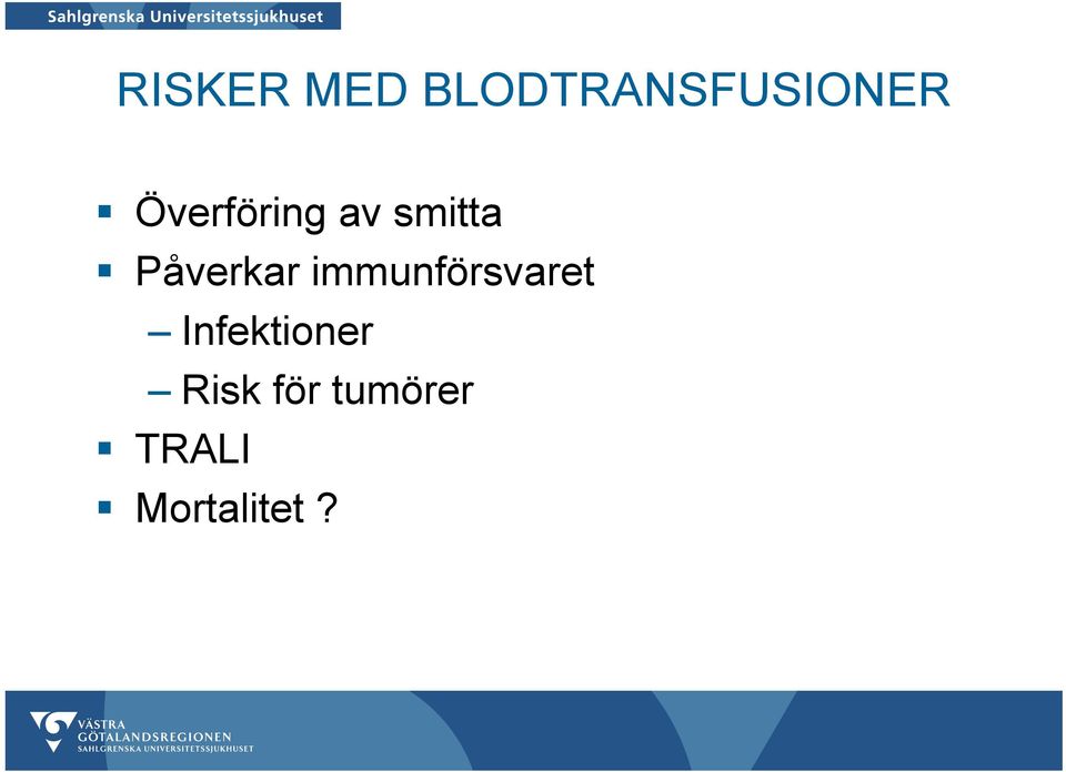 immunförsvaret Infektioner