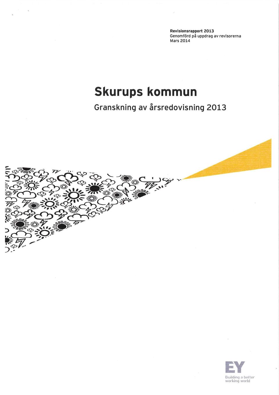 Skurups kommun Granskning av