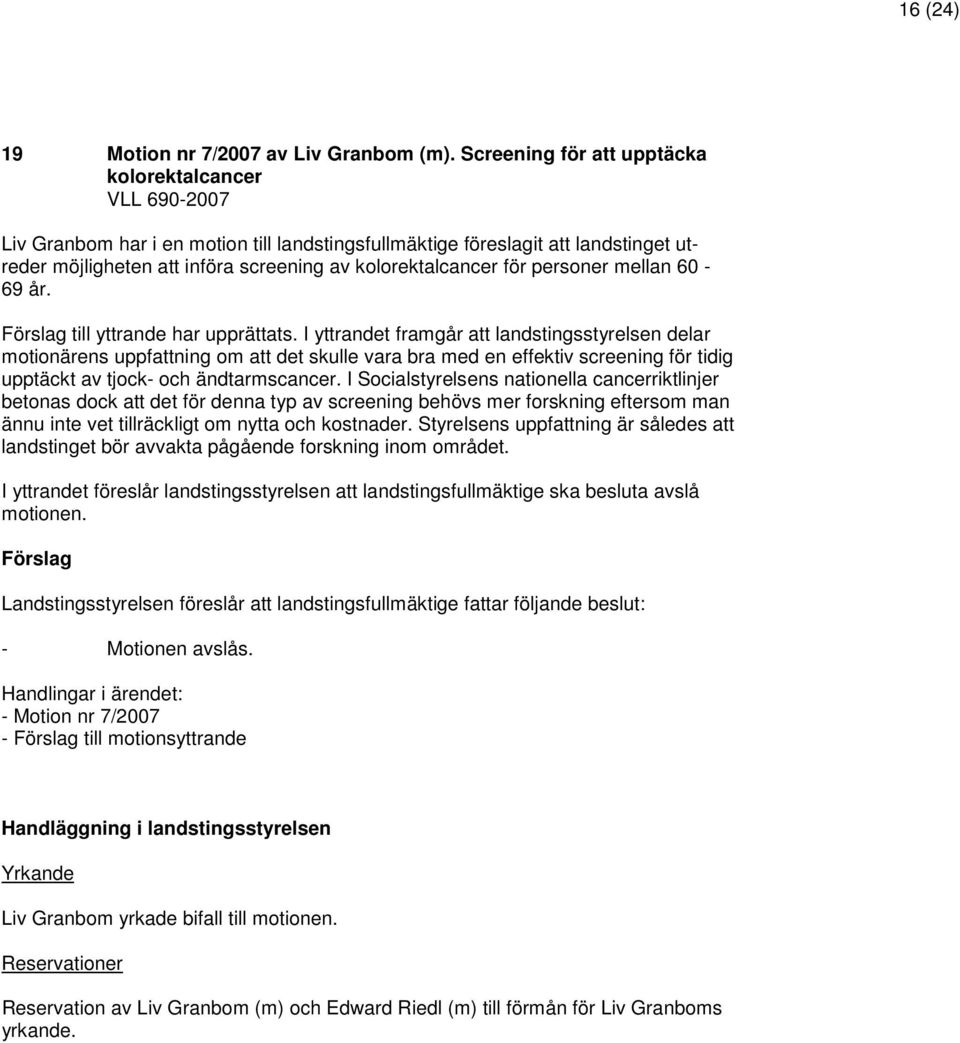 för personer mellan 60-69 år. till yttrande har upprättats.
