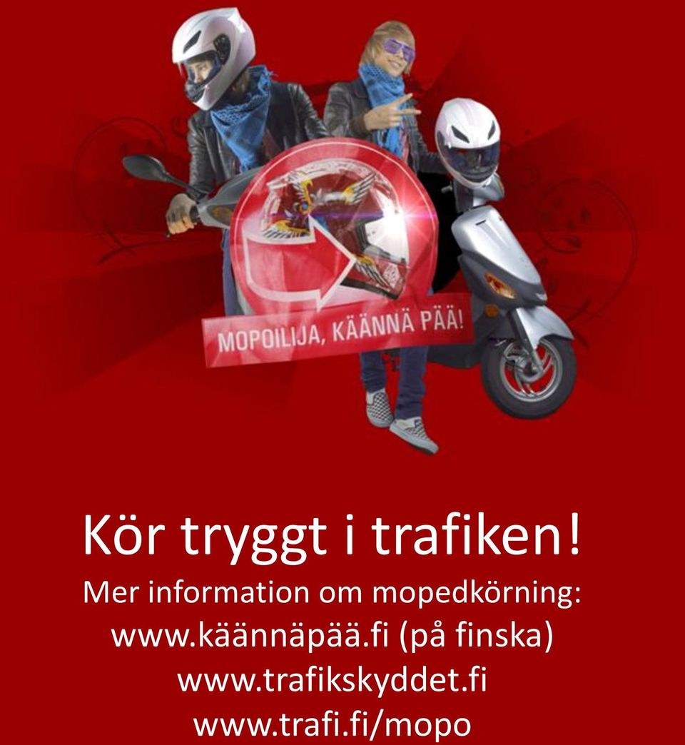 mopedkörning: www.käännäpää.
