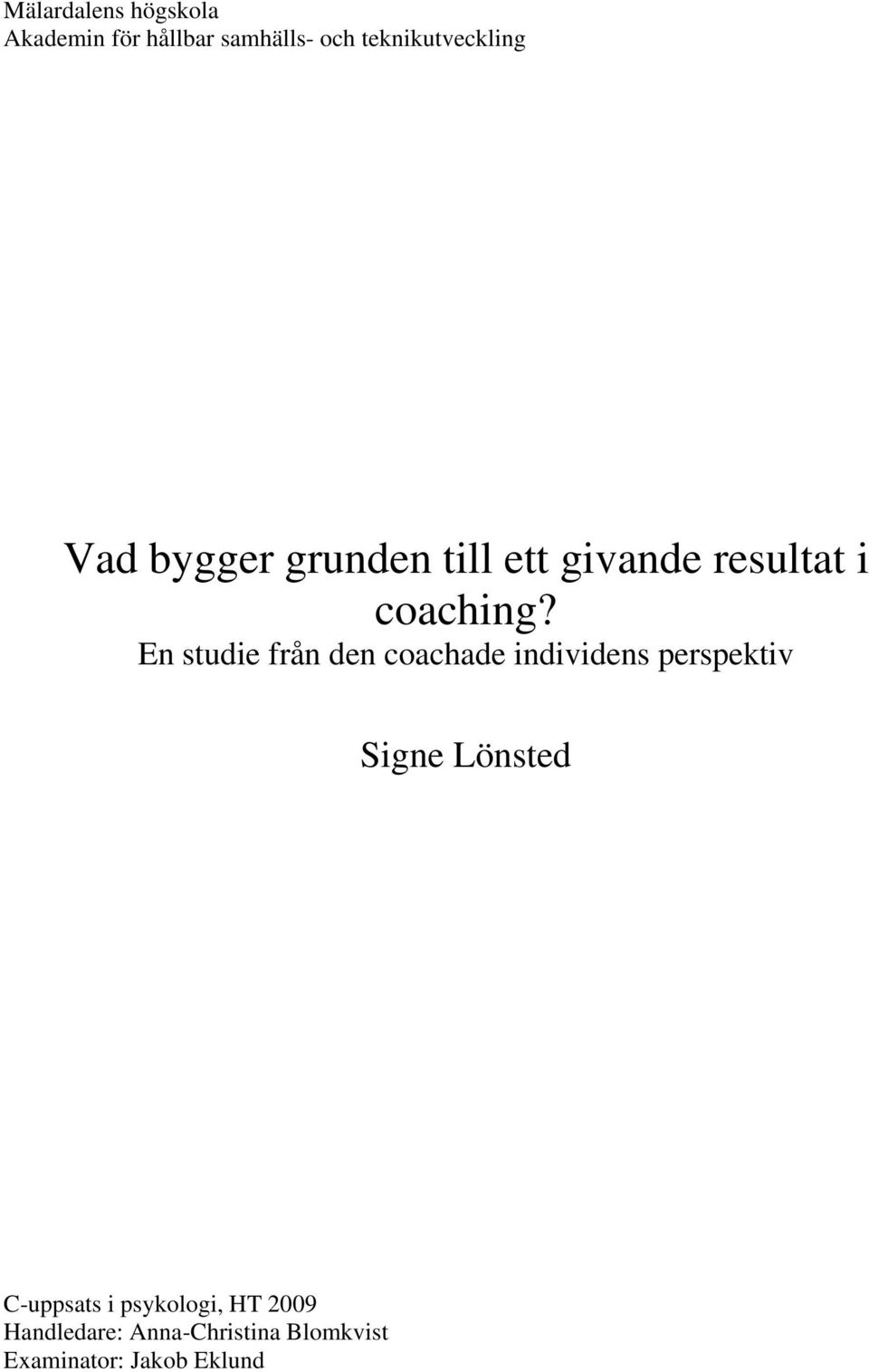 coaching?
