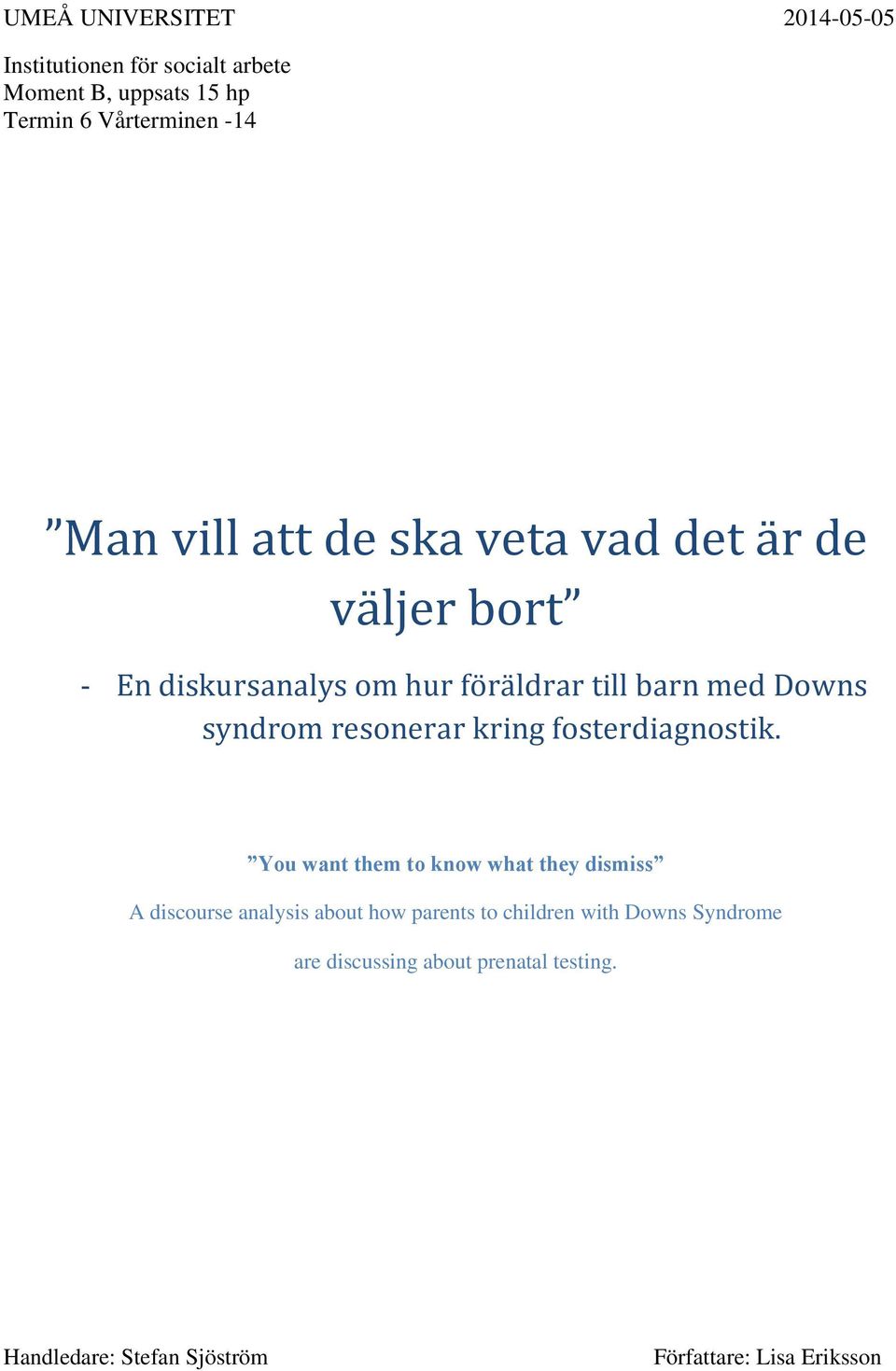 resonerar kring fosterdiagnostik.