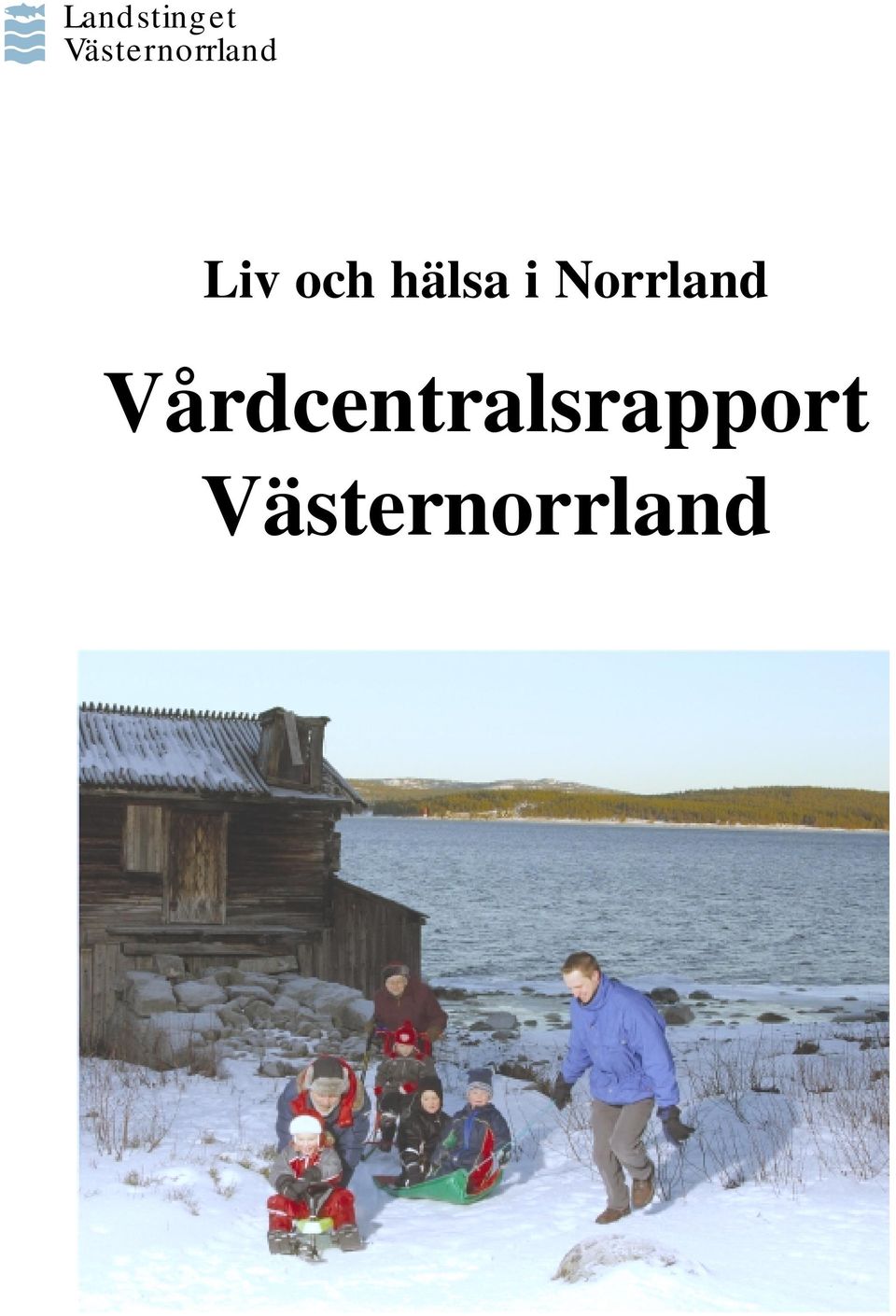 och hälsa i Norrland