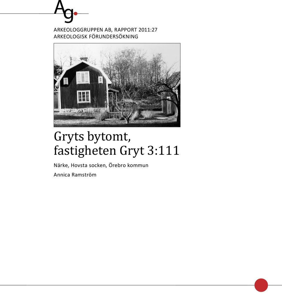 bytomt, fastigheten Gryt 3:111 Närke,