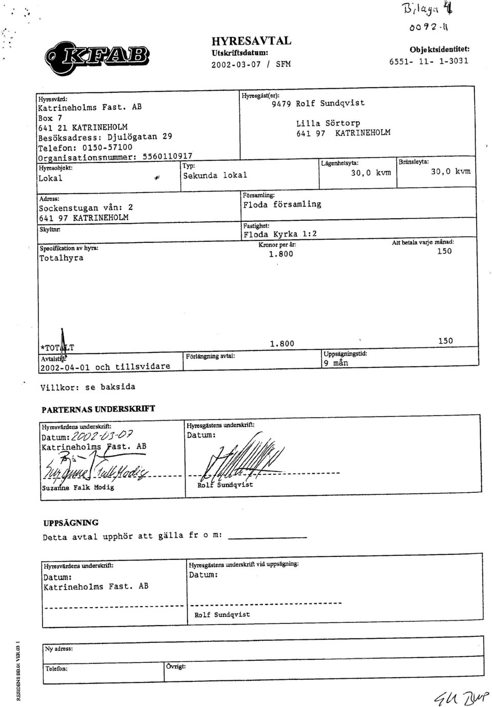 5560110917 Hynsobjekt: Typ: Lägenhetsyta: Bräsleyta: Lokal,If Sekunda lokal 30,0 kvm 30,0 kvm Adrss: Sockenstugan vån: 2 Skyltn Specifation av hyr: Församling: Floda församling Fastighet: Floda Kyrka