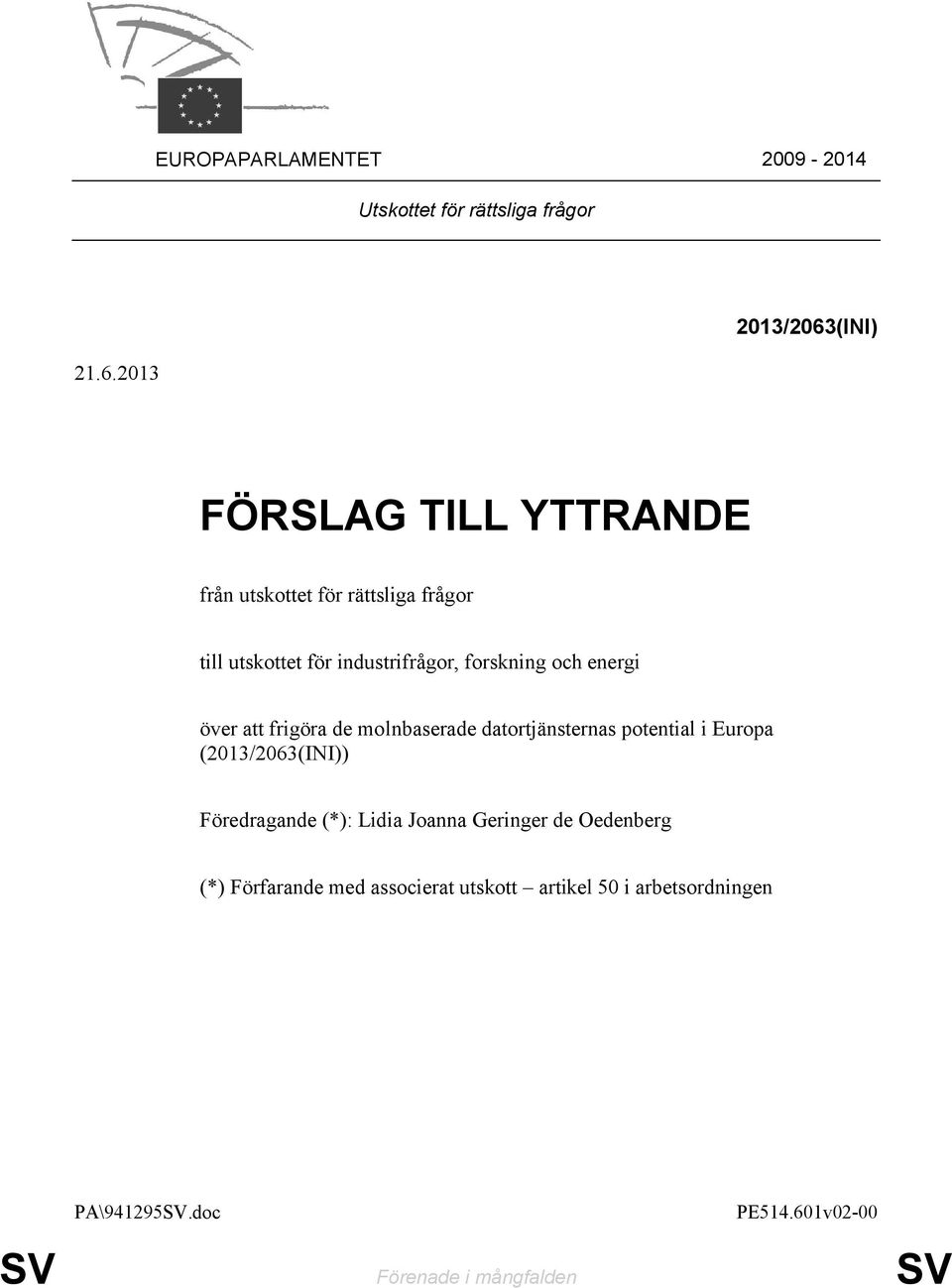 forskning och energi över att frigöra de molnbaserade datortjänsternas potential i Europa (2013/2063(INI))