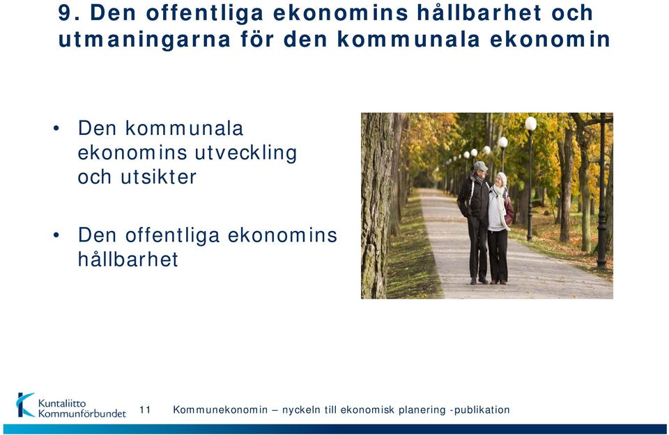 utveckling och utsikter Den offentliga ekonomins