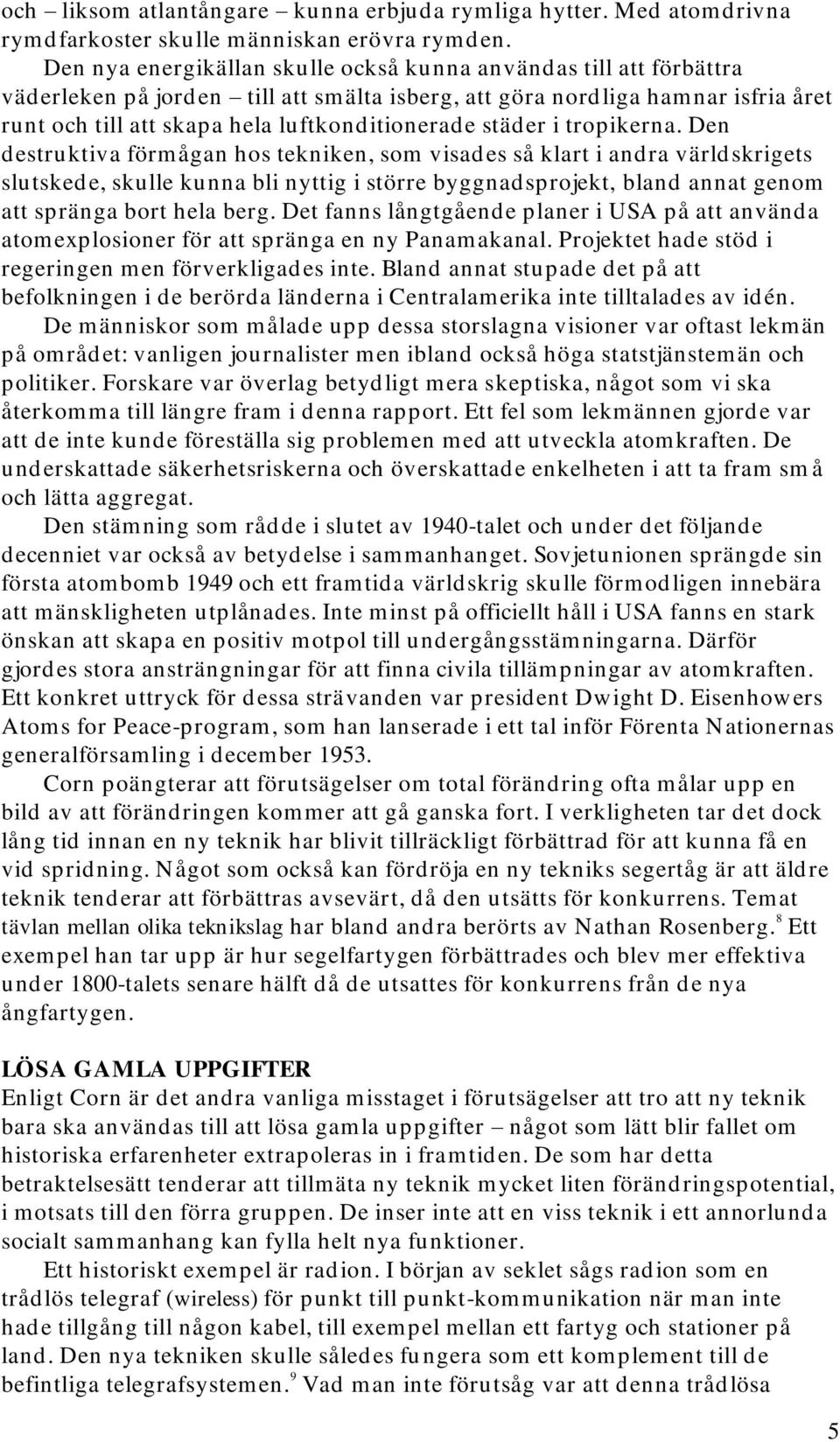 städer i tropikerna.