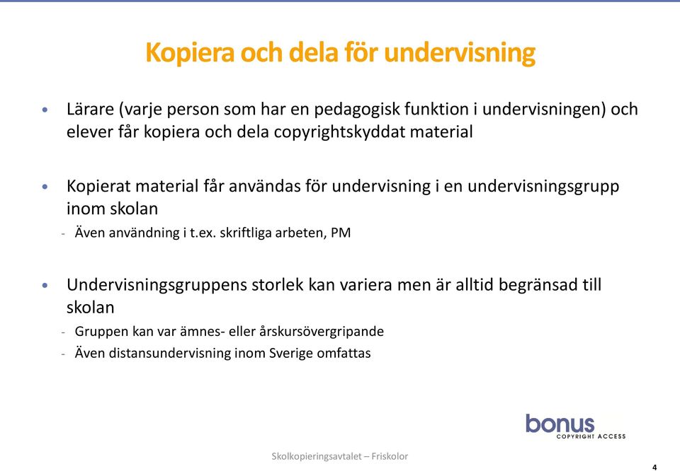 inom skolan - Även användning i t.ex.