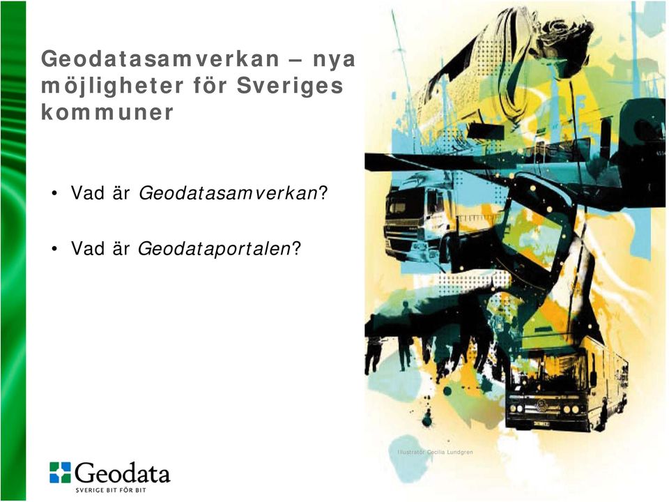 Geodatasamverkan?