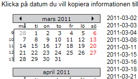 Inmatning i kalenderläge För att lägga till uppgifter i kalenderläget så klicka på ett datum.