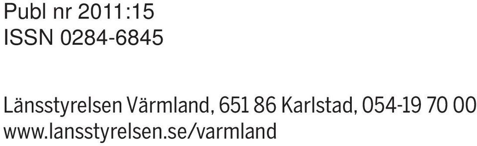 Värmland, 651 86 Karlstad,