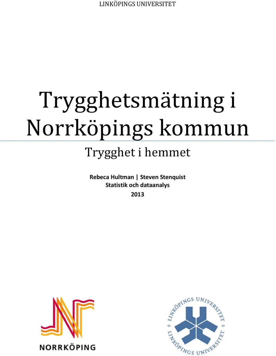 kommun Trygghet i hemmet Rebeca