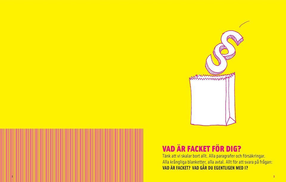 Alla paragrafer och försäkringar.