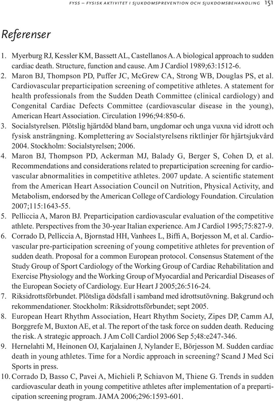 Cardiovascular preparticipation screening of competitive athletes.