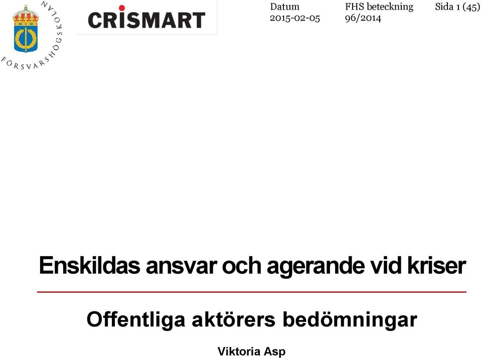 ansvar och agerande vid kriser