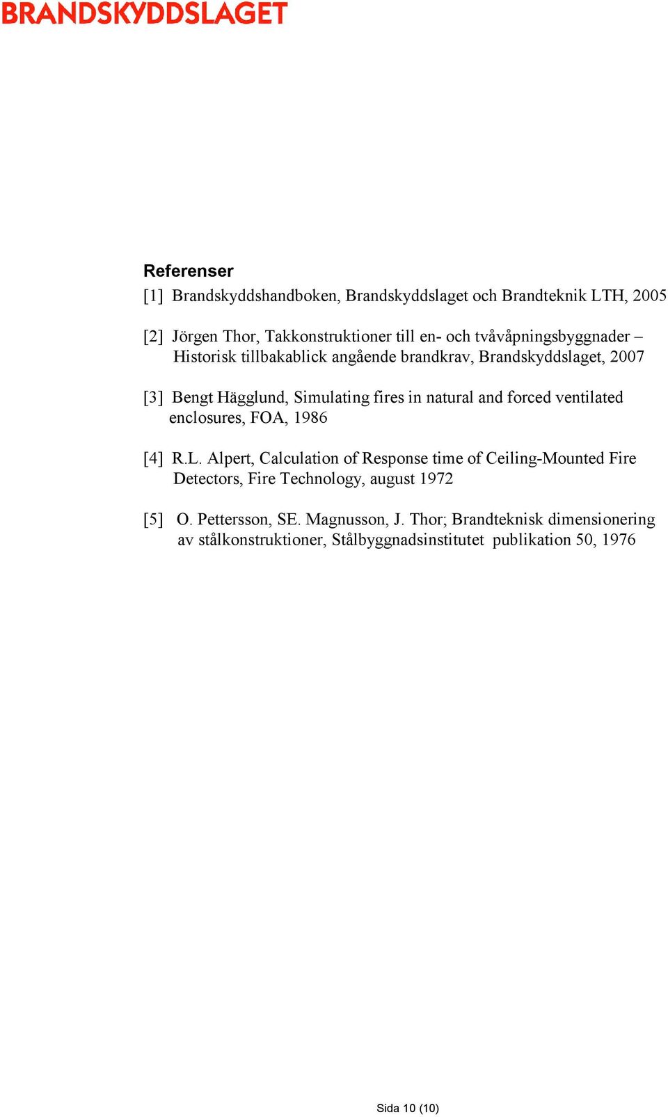 forced ventilated enclosures, FOA, 1986 [4] R.L.