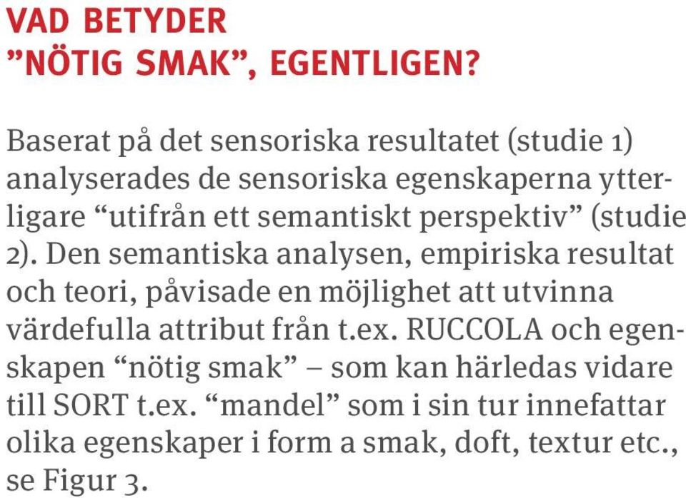 semantiskt perspektiv (studie 2).