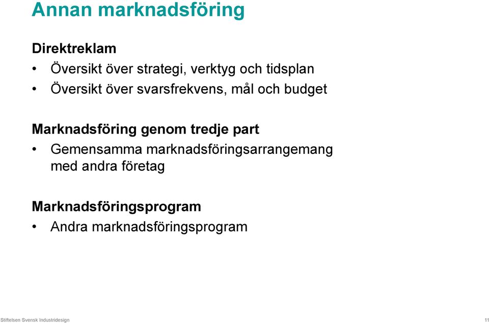 Marknadsföring genom tredje part Gemensamma