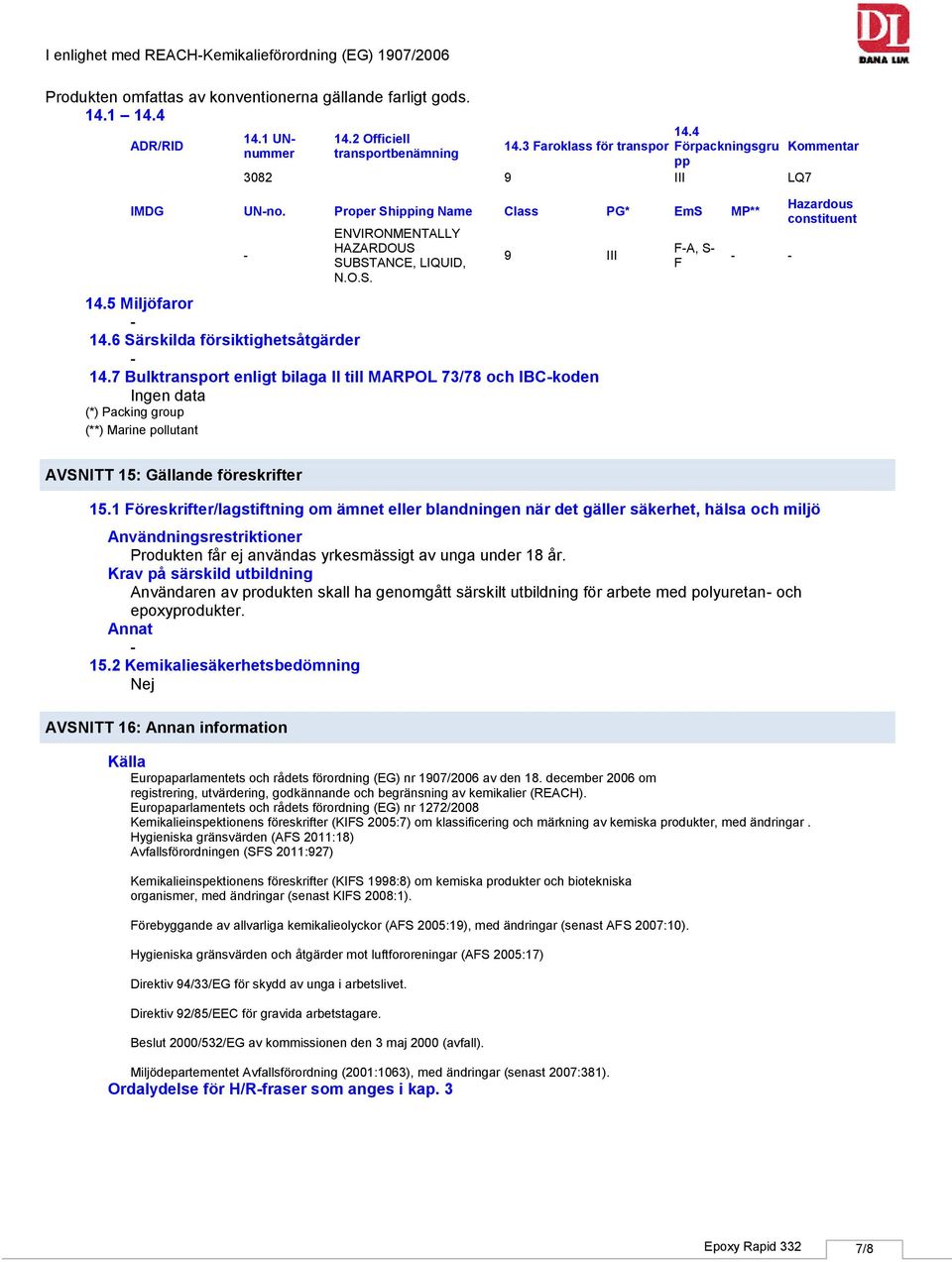 6 Särskilda försiktighetsåtgärder 14.