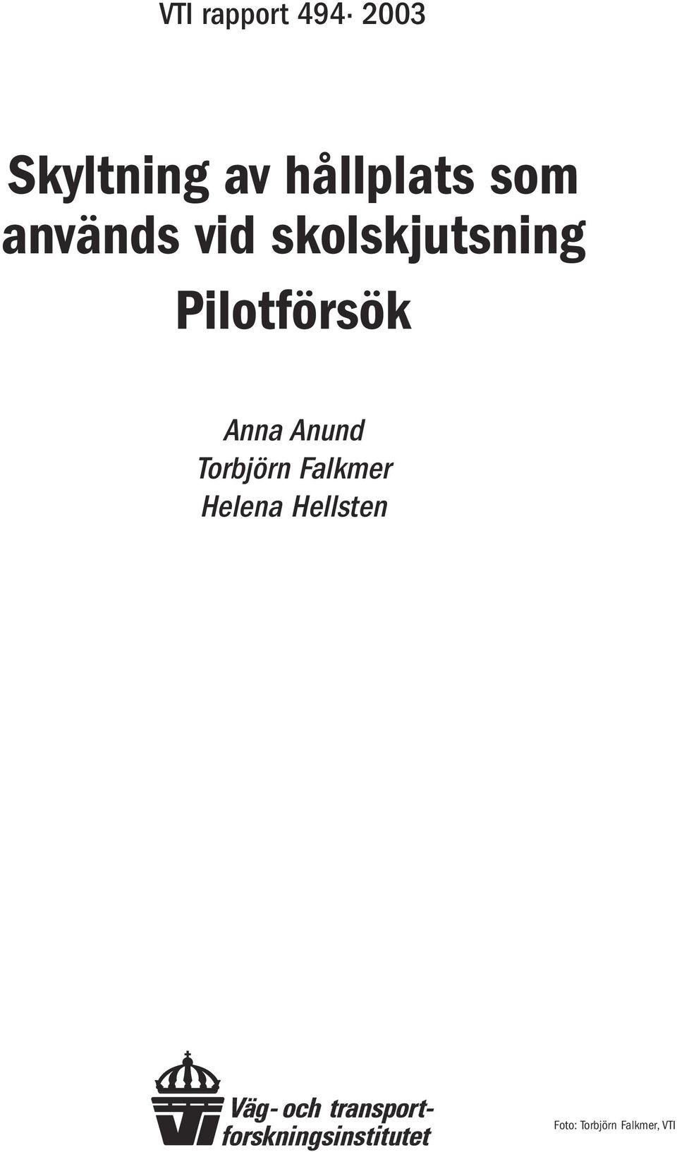 skolskjutsning Pilotförsök Anna Anund