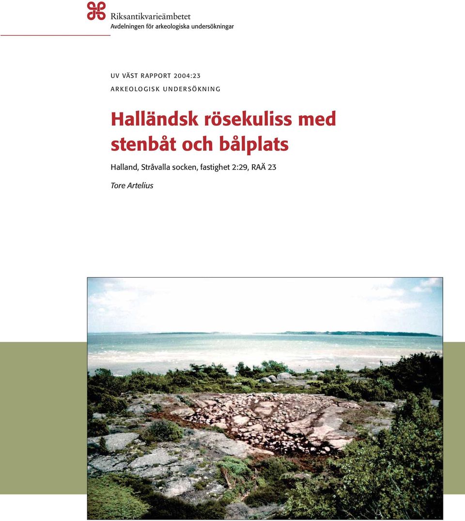 stenbåt och bålplats Halland, Stråvalla