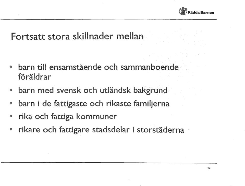 utländsk bakgrund barn i de fattigaste och rikaste familjerna