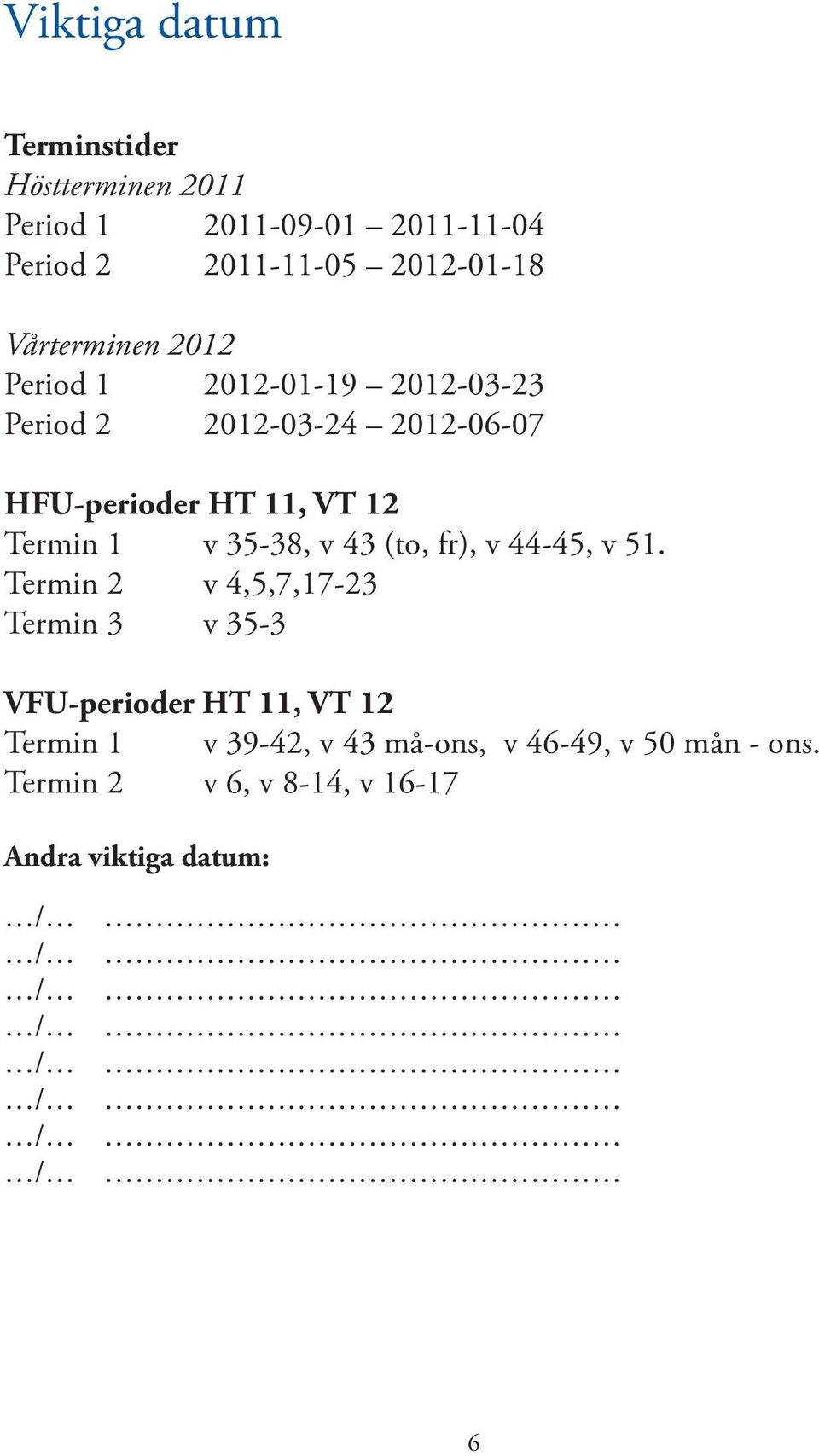 1 v 35-38, v 43 (to, fr), v 44-45, v 51.