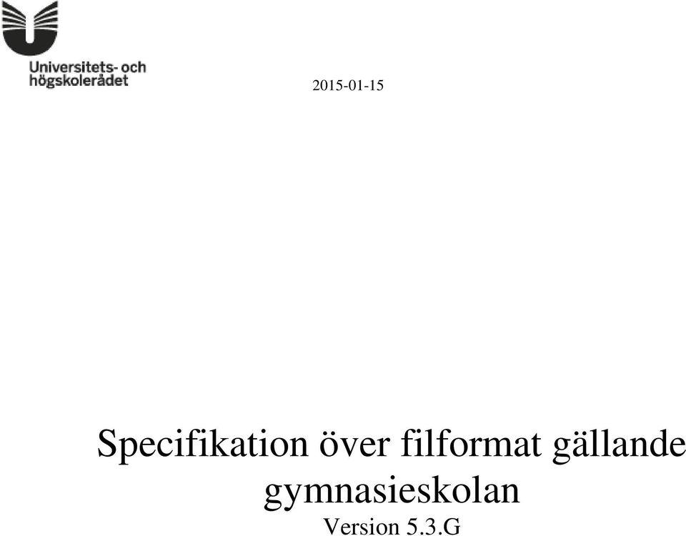 gällande