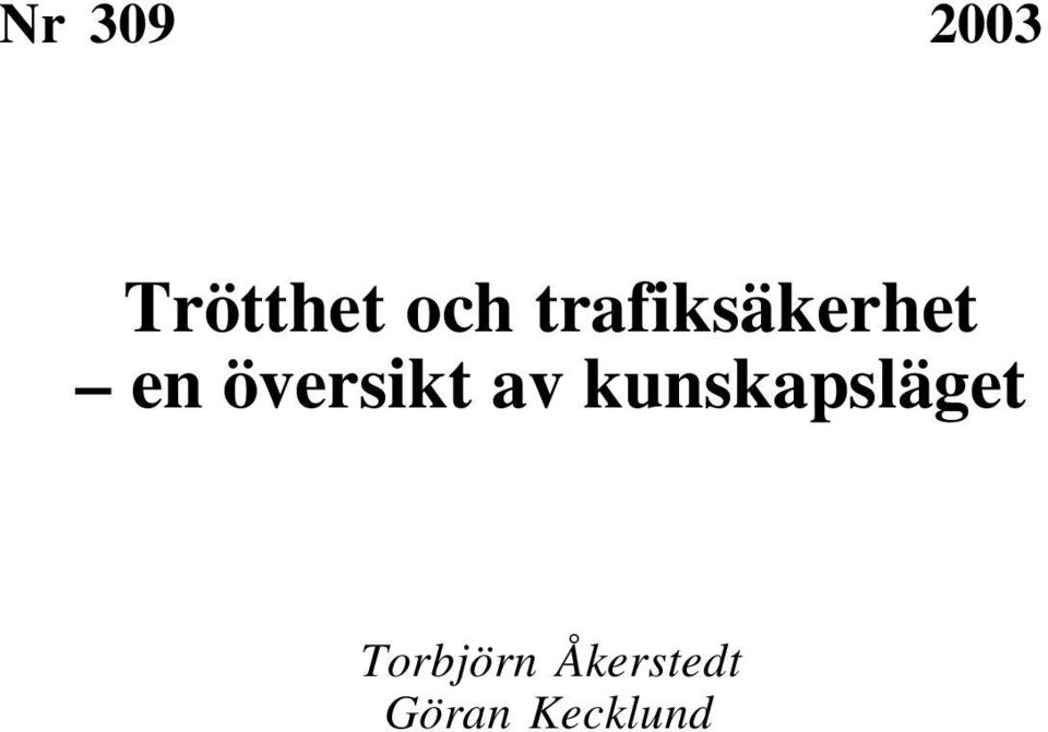 översikt av kunskapsläget