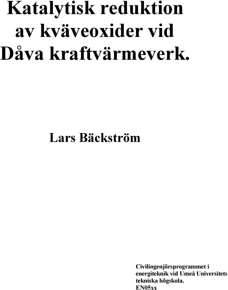 Lars Bäckström Civilingenjörsprogrammet