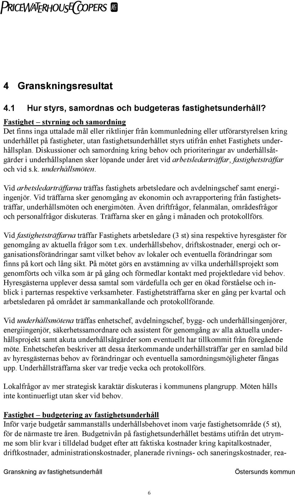 enhet Fastighets underhållsplan.