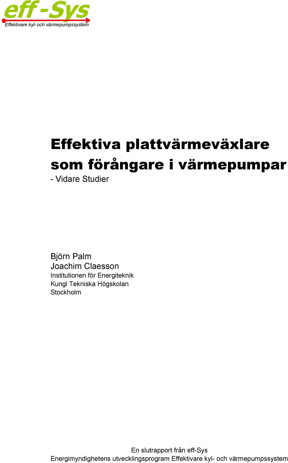 värmepumpar - Vidare Studier Joachim Claesson
