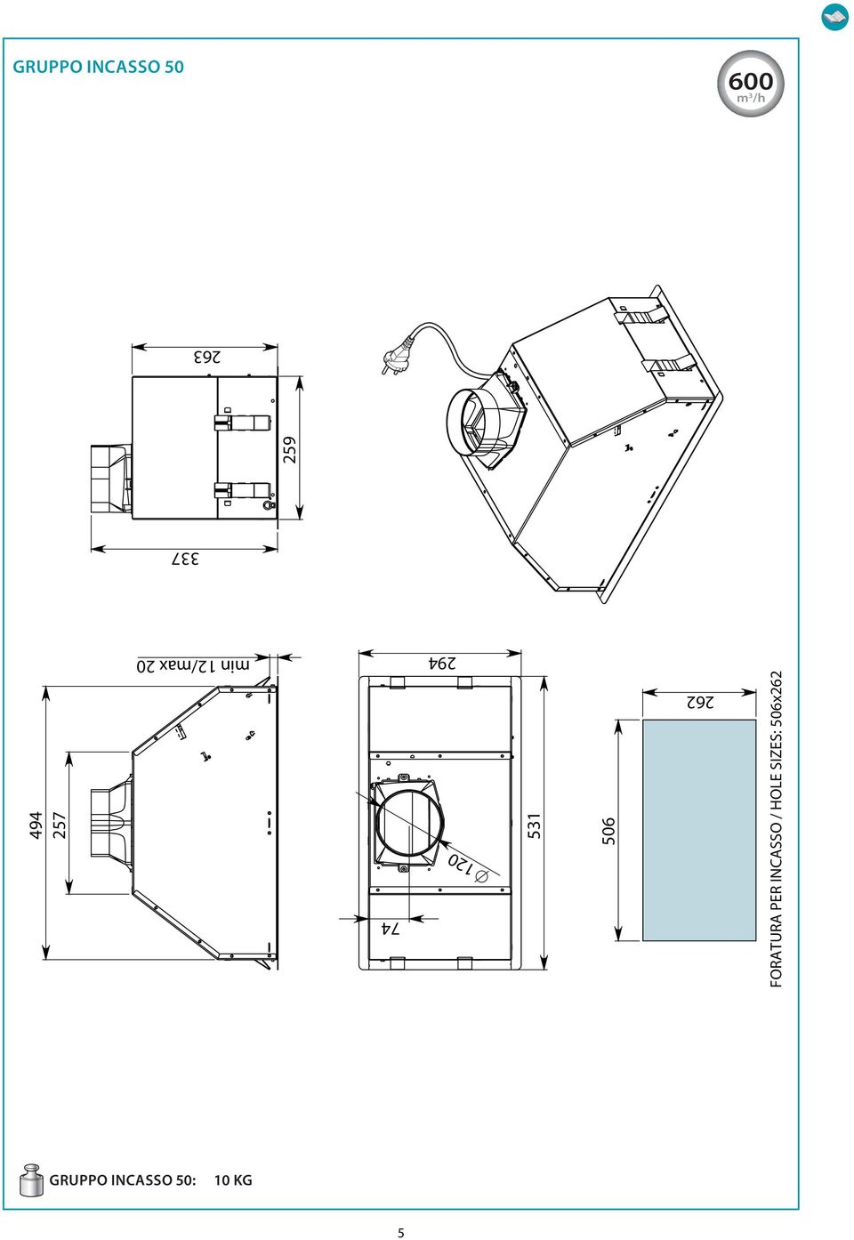 20 337 263 FORATURA PER INCASSO / HOLE