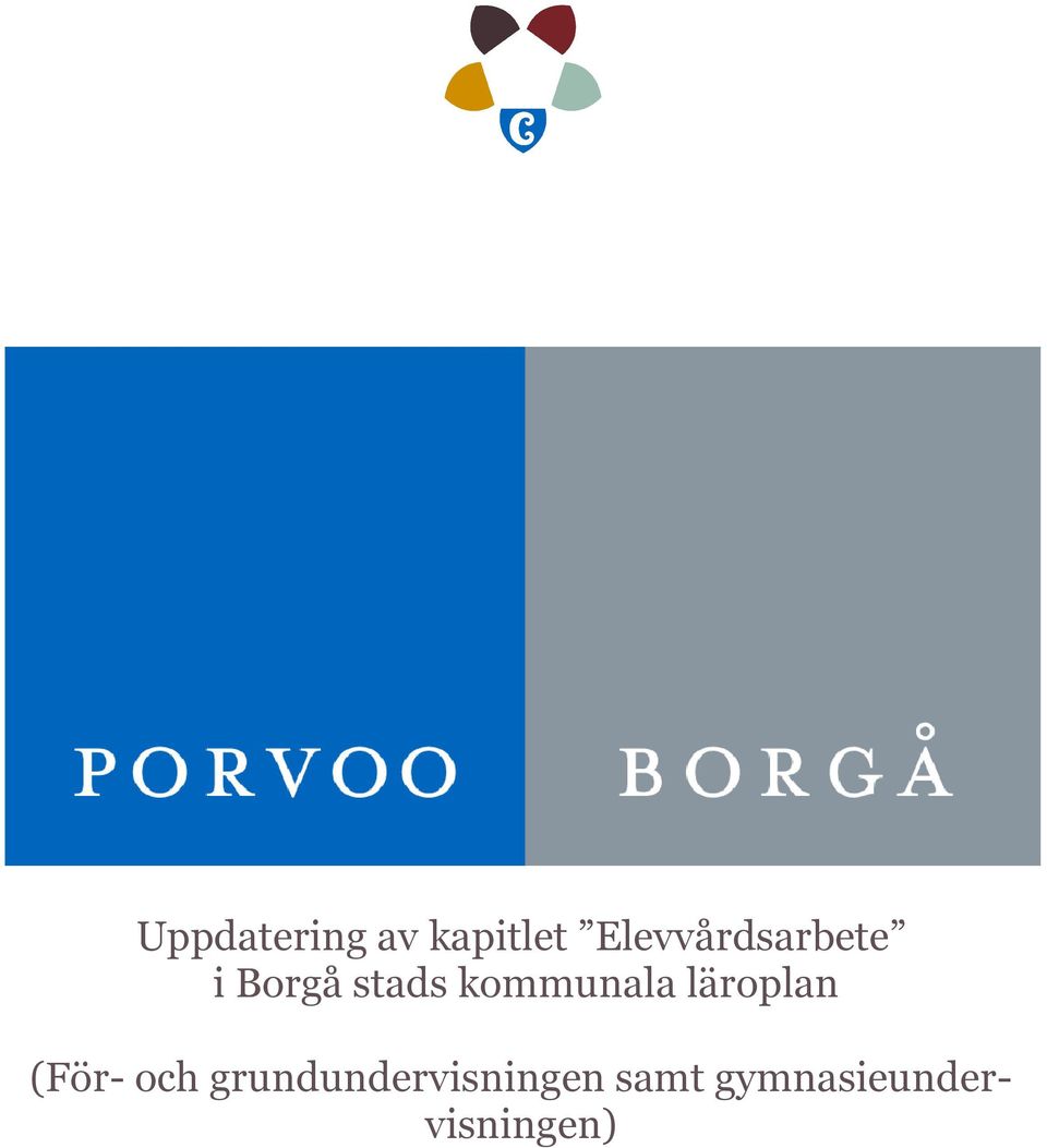 kommunala läroplan (För- och