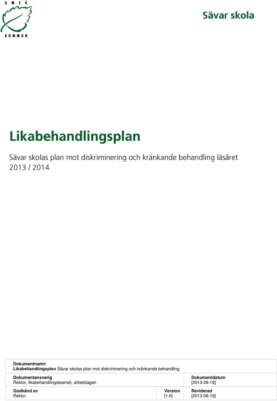 arbetslagen Godkänd av Rektor Version [1.