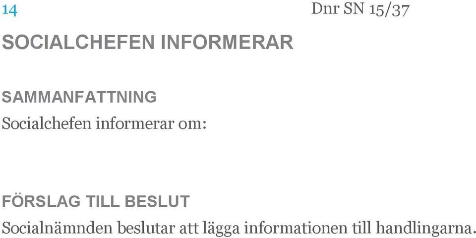 INFORMERAR