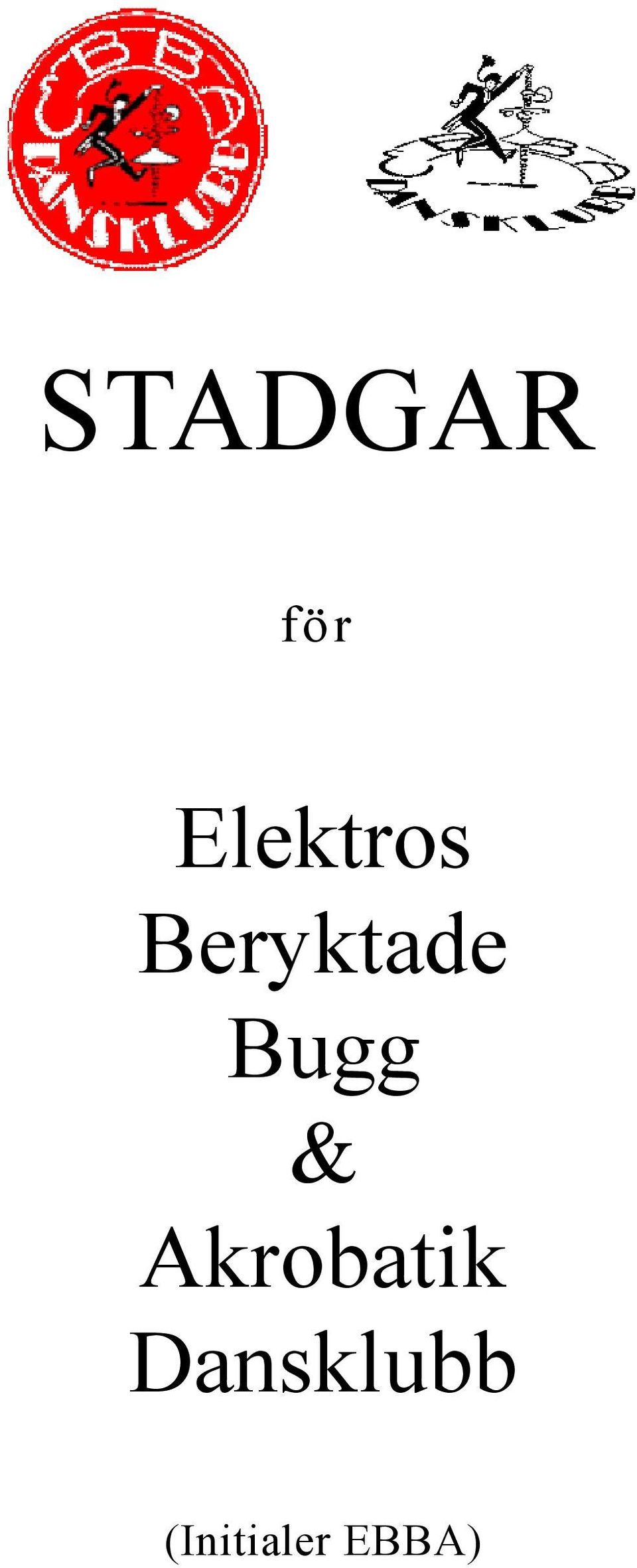 Bugg & Akrobatik