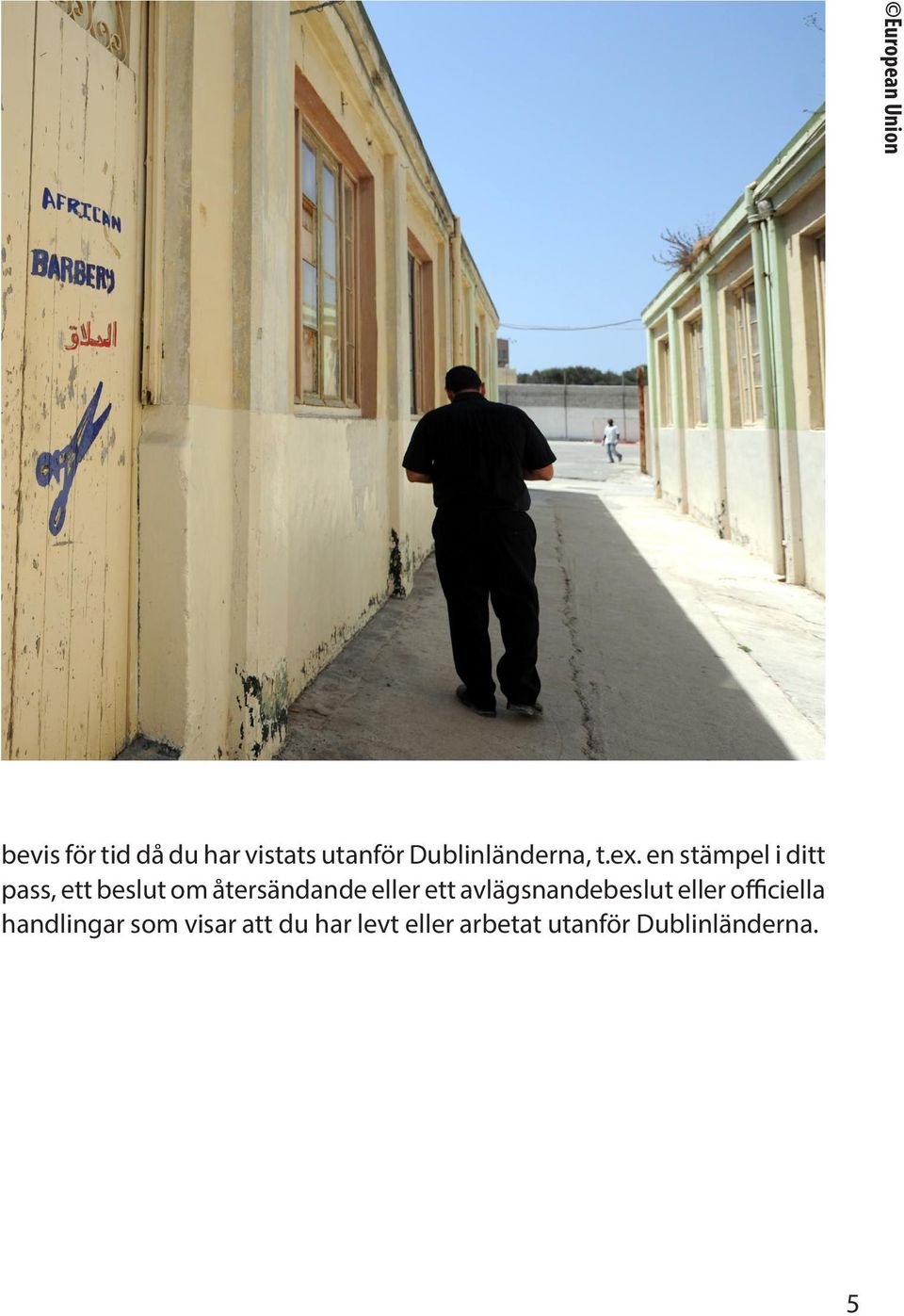 en stämpel i ditt pass, ett beslut om återsändande eller ett