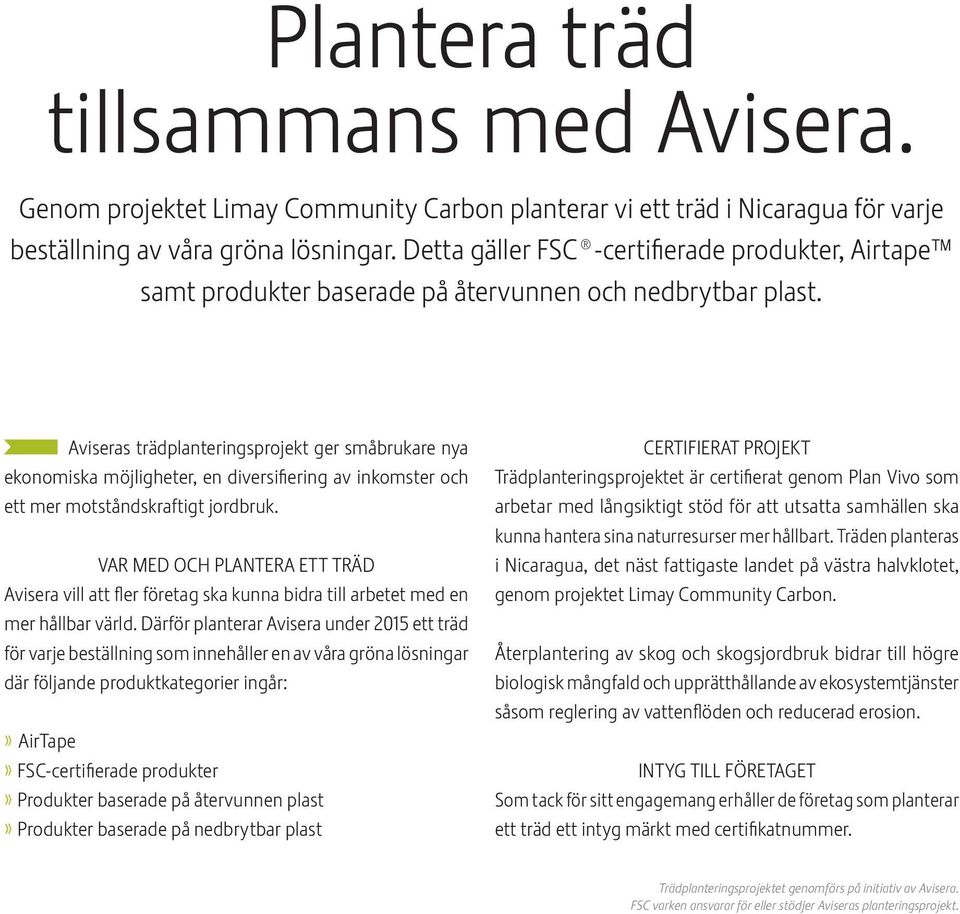 Aviseras trädplanteringsprojekt ger småbrukare nya ekonomiska möjligheter, en diversifiering av inkomster och ett mer motståndskraftigt jordbruk.