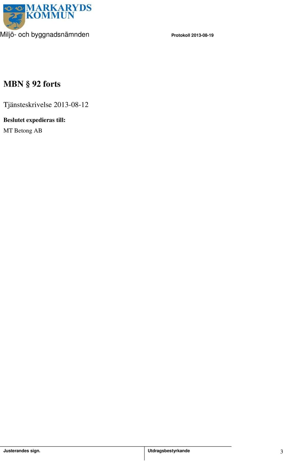 Tjänsteskrivelse 203-08-2