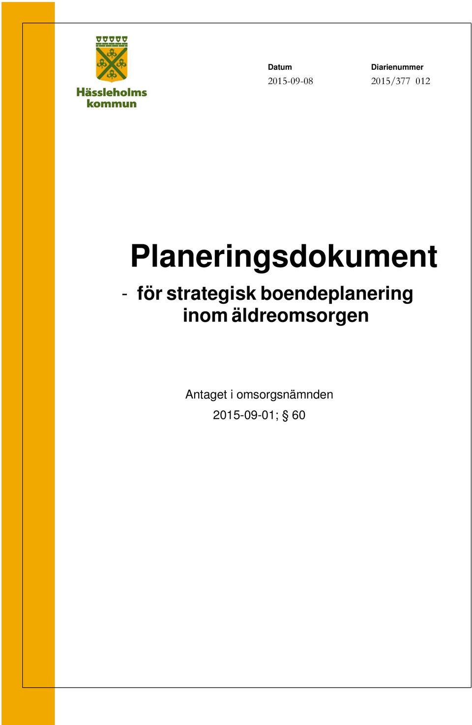 strategisk boendeplanering inom