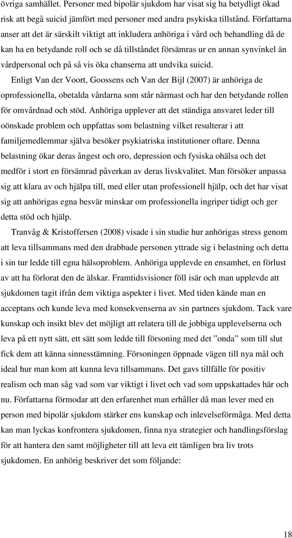 så vis öka chanserna att undvika suicid.