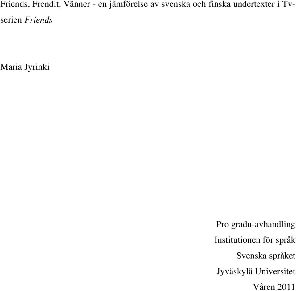 Maria Jyrinki Pro gradu-avhandling Institutionen