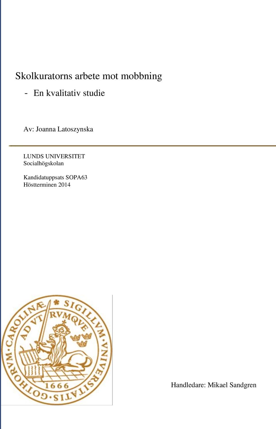 LUNDS UNIVERSITET Socialhögskolan
