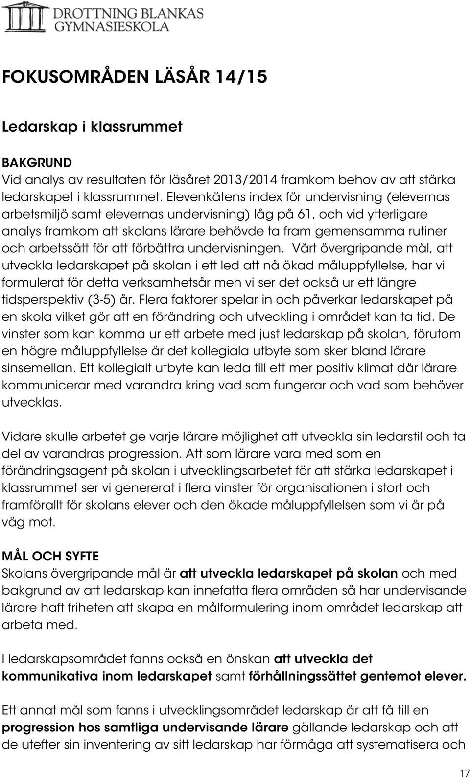 arbetssätt för att förbättra undervisningen.