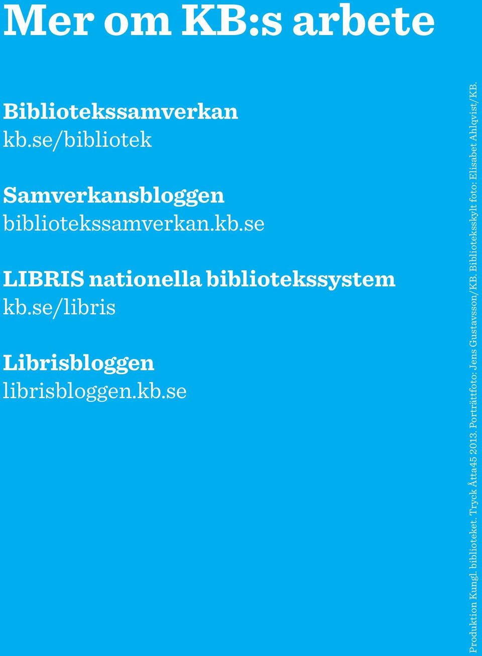 se LIBRIS nationella bibliotekssystem kb.