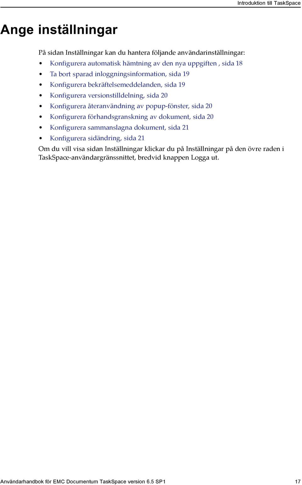 popup-fönster, sida 20 Konfigurera förhandsgranskning av dokument, sida 20 Konfigurera sammanslagna dokument, sida 21 Konfigurera sidändring, sida 21 Om du vill visa sidan