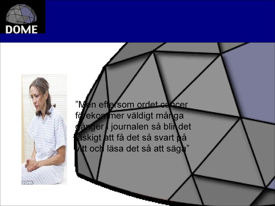 journalen så blir det läskigt att
