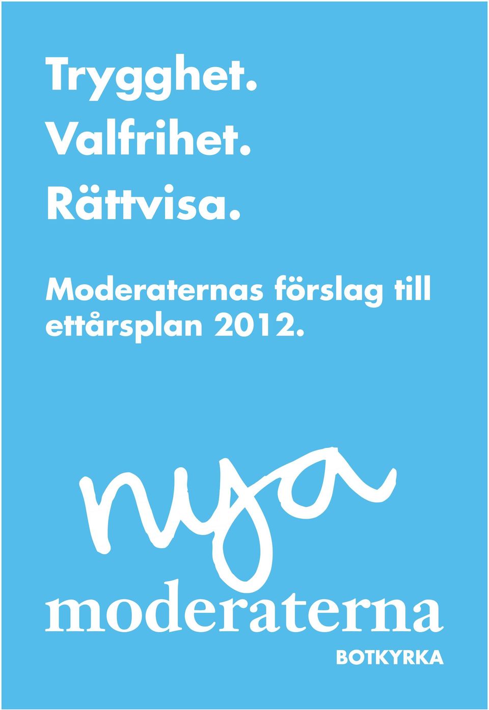 Rättvisa.